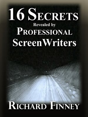 cover image of 16 Secrets Revealed by Professional Screenwriters
